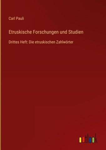Etruskische Forschungen und Studien