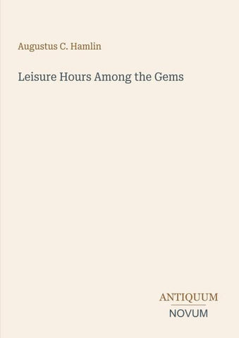 Leisure Hours Among the Gems