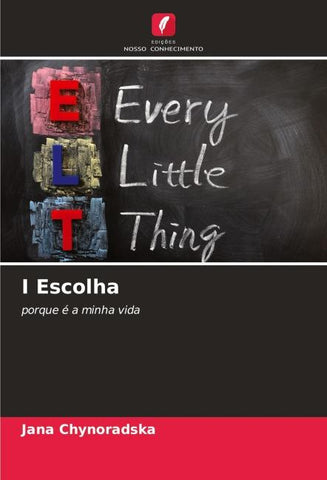 I Escolha