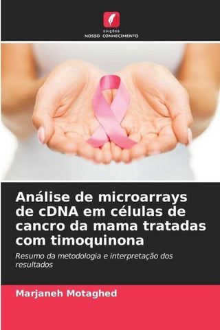 Análise de microarrays de cDNA em células de cancro da mama tratadas com timoquinona