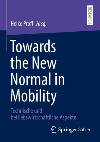 Towards the New Normal in Mobility