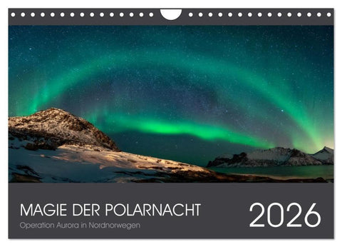 Magie der Polarnacht (Wandkalender 2026 DIN A4 quer), CALVENDO Monatskalender