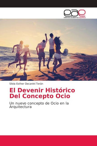 El Devenir Histórico Del Concepto Ocio