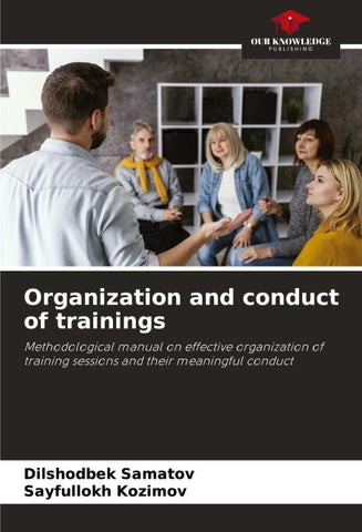 Organization and conduct of trainings