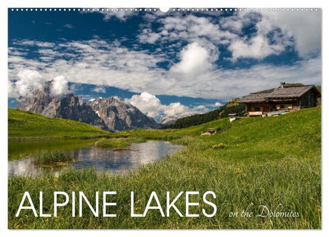 Alpine lakes on the Dolomites (Wall Calendar 2026 DIN A2 landscape), CALVENDO 12 Month Wall Calendar
