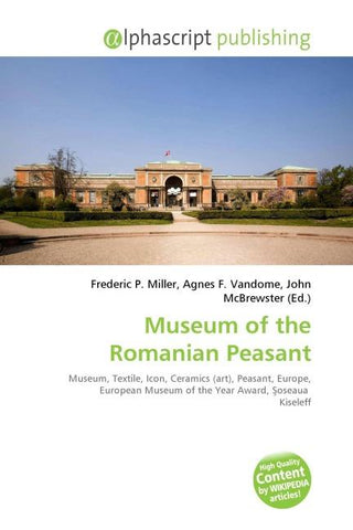 Museum of the Romanian Peasant