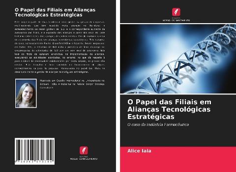 O Papel das Filiais em Alianças Tecnológicas Estratégicas