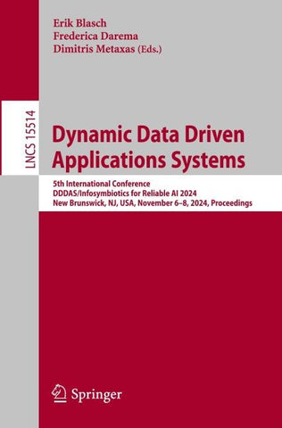 Dynamic Data Driven Applications Systems