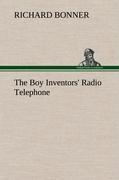 The Boy Inventors' Radio Telephone