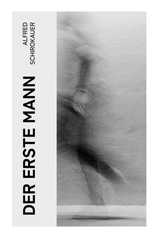 Der erste Mann