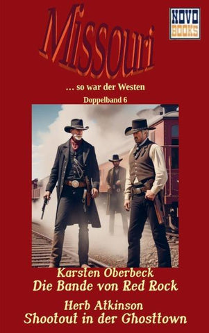 Die Bander von Red Rock / Shootout in der Ghosttown