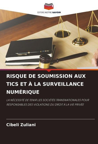 RISQUE DE SOUMISSION AUX TICS ET À LA SURVEILLANCE NUMÉRIQUE