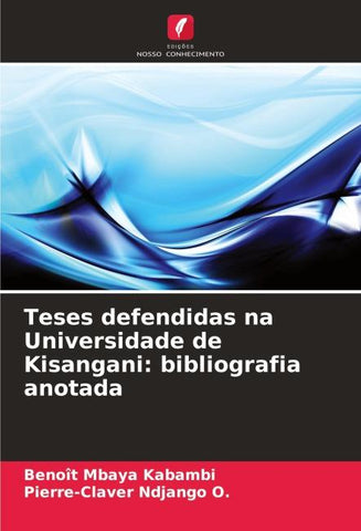 Teses defendidas na Universidade de Kisangani: bibliografia anotada
