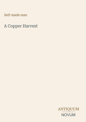A Copper Harvest