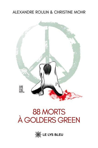 88 morts à Golders Green