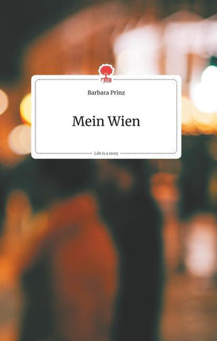 Mein Wien. Life is a Story - story.one