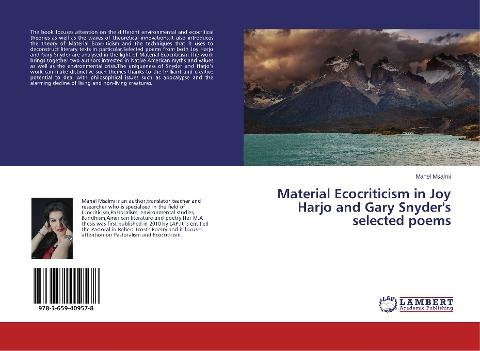 Material Ecocriticism in Joy Harjo and Gary Snyder's selected poems