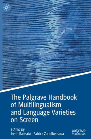 The Palgrave Handbook of Multilingualism and Language Varieties on Screen