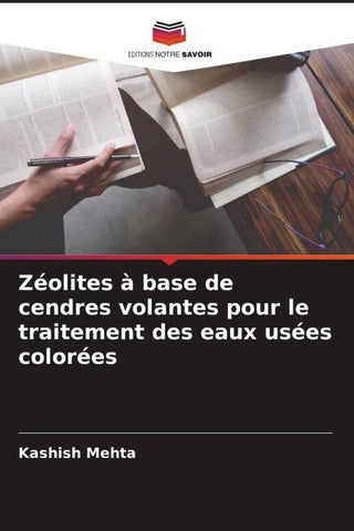 Zéolites à base de cendres volantes pour le traitement des eaux usées colorées