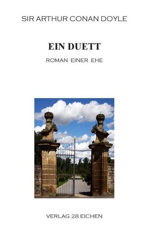 Arthur Conan Doyle: Ausgewählte Werke / Ein Duett