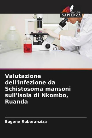 Valutazione dell'infezione da Schistosoma mansoni sull'isola di Nkombo, Ruanda