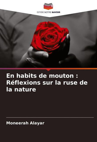 En habits de mouton : Réflexions sur la ruse de la nature