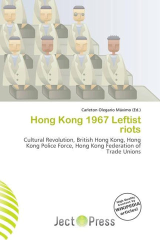 Hong Kong 1967 Leftist riots