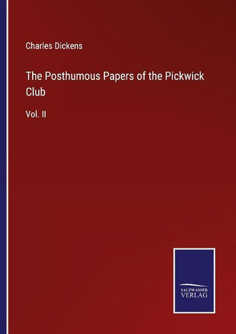 The Posthumous Papers of the Pickwick Club