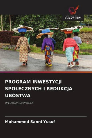 PROGRAM INWESTYCJI SPO¿ECZNYCH I REDUKCJA UBÓSTWA