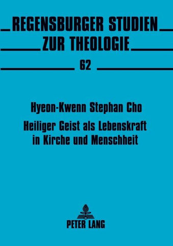 Heiliger Geist als Lebenskraft in Kirche und Menschheit