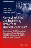 Converging Clinical and Engineering Research on Neurorehabilitation V