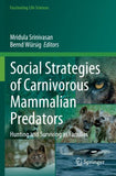 Social Strategies of Carnivorous Mammalian Predators