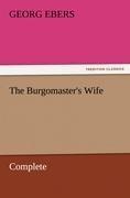 The Burgomaster's Wife - Complete
