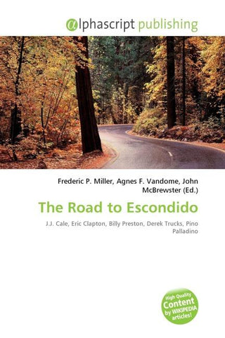 The Road to Escondido