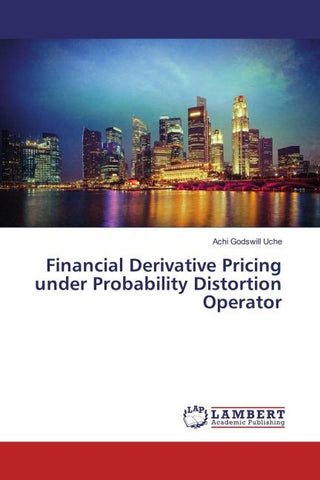Financial Derivative Pricing under Probability Distortion Operator