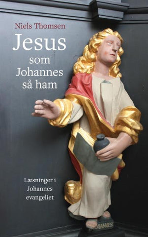 Jesus – som Johannes så ham
