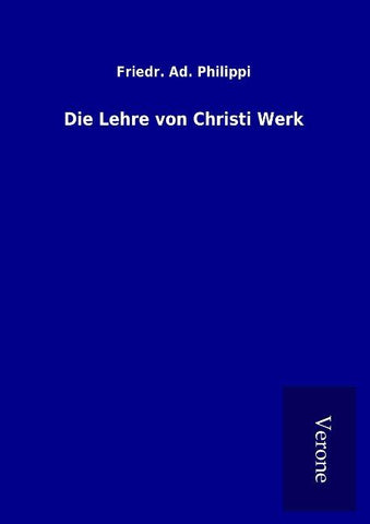Die Lehre von Christi Werk
