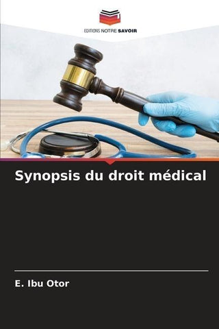 Synopsis du droit médical