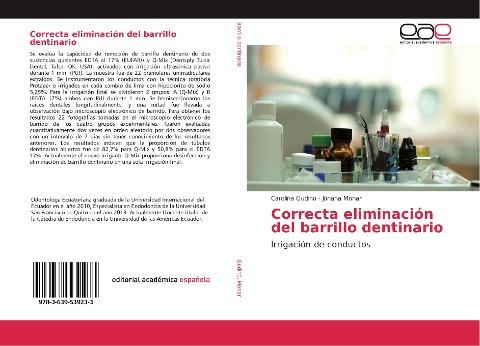 Correcta eliminación del barrillo dentinario