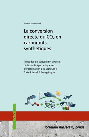 La conversion directe du CO2 en carburants synthétiques