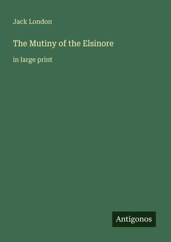 The Mutiny of the Elsinore