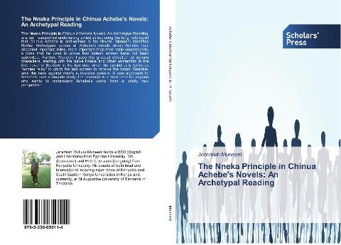 The Nneka Principle in Chinua Achebe's Novels: An Archetypal Reading