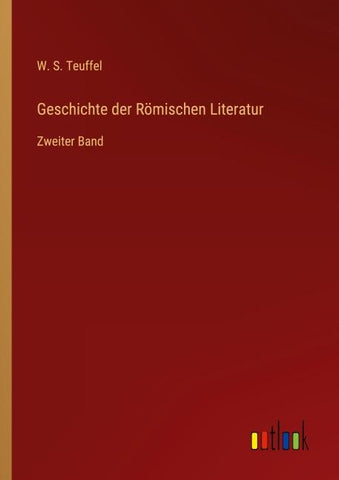 Geschichte der Römischen Literatur