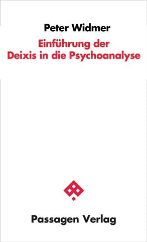Einführung der Deixis in die Psychoanalyse