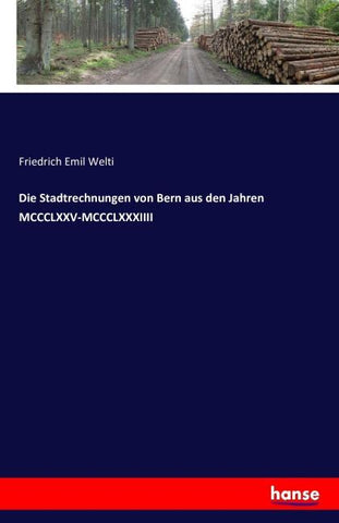 Die Stadtrechnungen von Bern aus den Jahren MCCCLXXV-MCCCLXXXIIII