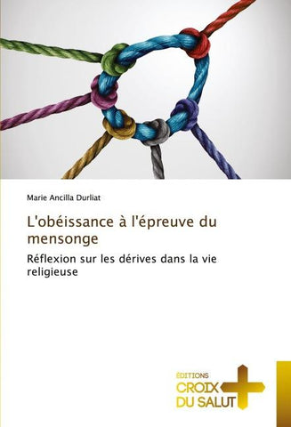 L'obéissance à l'épreuve du mensonge