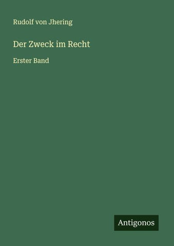 Der Zweck im Recht