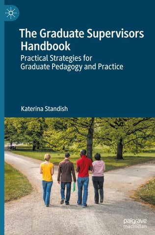 The Graduate Supervisors Handbook