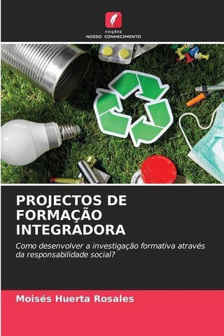 PROJECTOS DE FORMAÇÃO INTEGRADORA