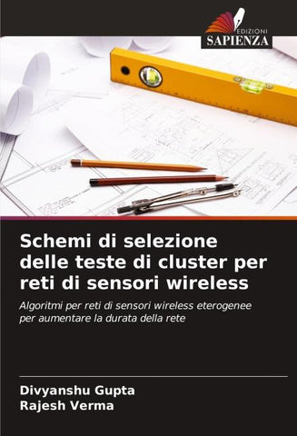 Schemi di selezione delle teste di cluster per reti di sensori wireless